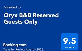 Oryx B&B Reserved Guests Only